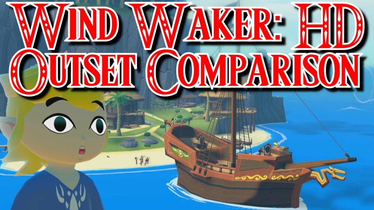 Wind Waker HD: Outset Island Comparison