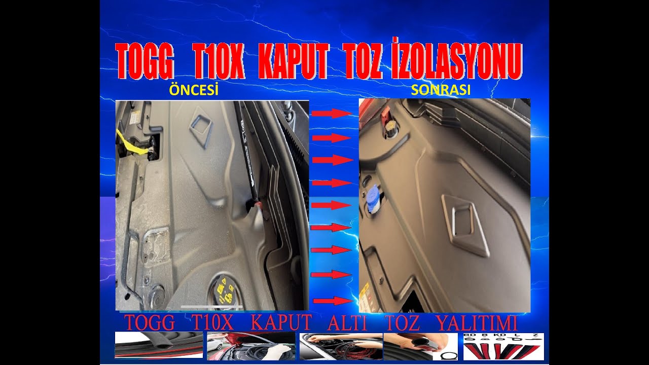 TOGG T10X KAPUT ALTI  TOZ YALITIMI 