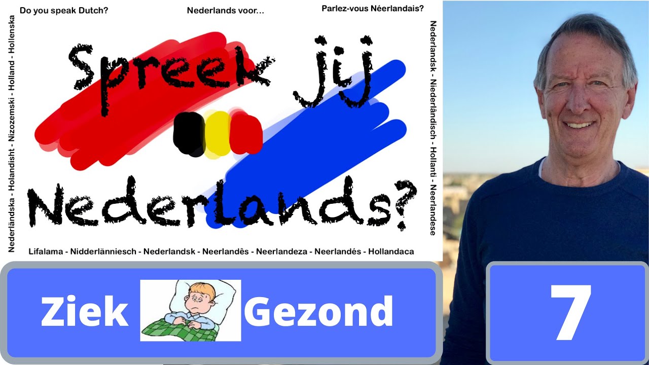 Nederlands voor... Ziek of Gezond