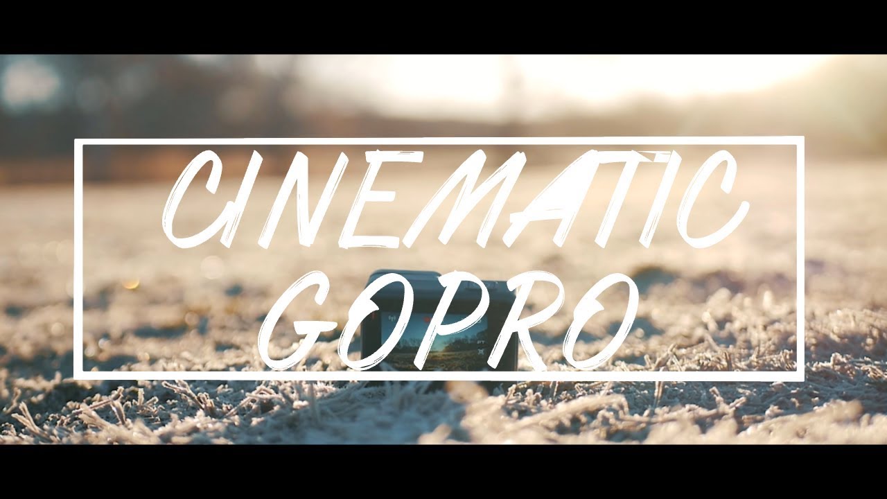 How To Make GoPro Footage Look Cinematic – Best GoPro Settings!