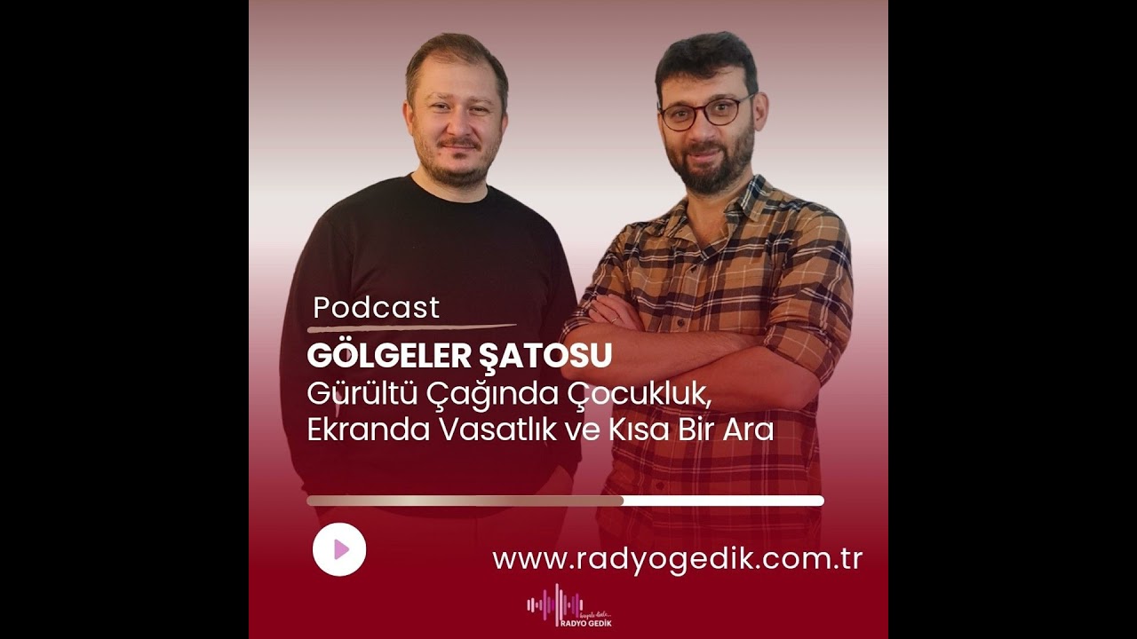G&Ouml;LGELER ŞATOSU-G&uuml;r&uuml;lt&uuml; &Ccedil;ağında &Ccedil;ocukluk,Ekranda Vasatlık
