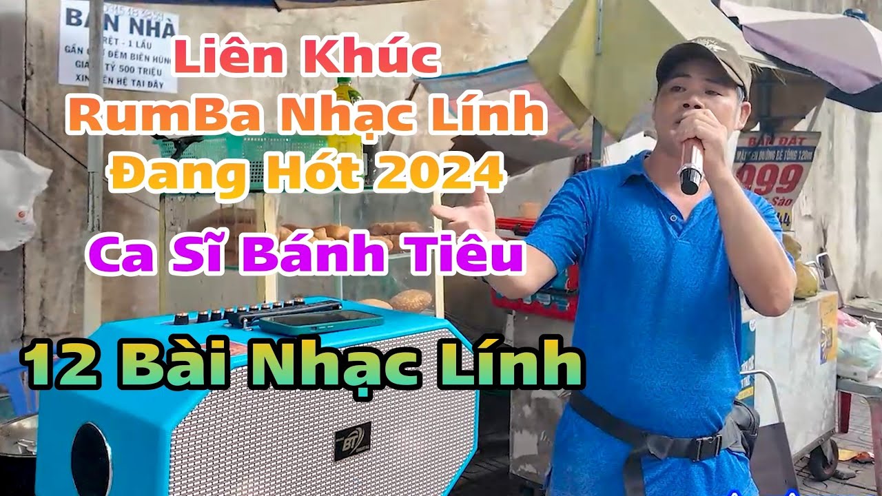Liên Khúc Nhạc RumBa Mới Cực Hay - Liên Khúc Nhạc Lính 12 Bài Mới Nhất - Ca Sĩ Bánh Tiêu