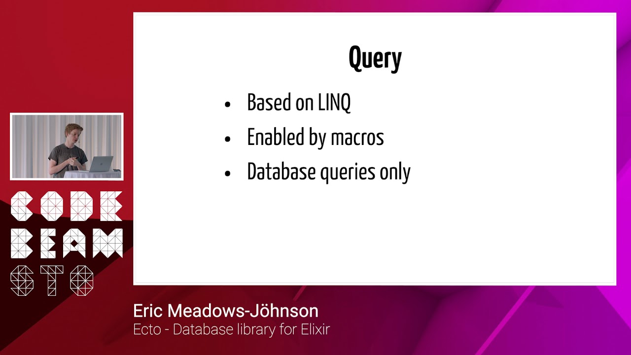 Eric Meadows J&ouml;hnson -  Ecto - database library for Elixir - Code Beam STO