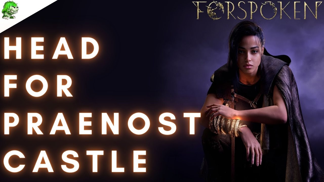 Forspoken Head for Praenost Castle