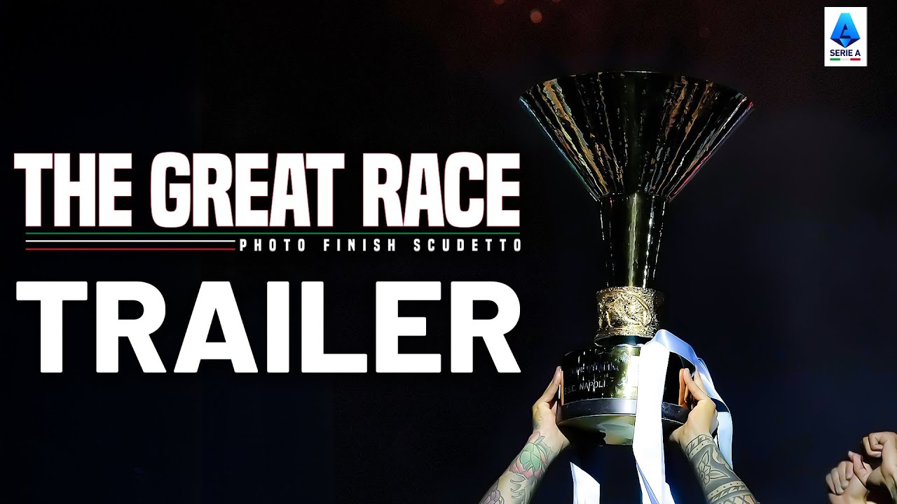 THE GREAT RACE: PHOTO FINISH SCUDETTO | OFFICIAL TRAILER | SERIE A 2024/25