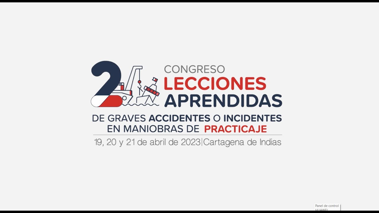 II Congreso de Lecciones Aprendidas de Graves Accidentes o Incidentes en Maniobras de Practicaje