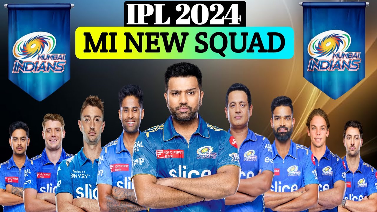 IPL 2024 | Mumbai Indians Team New Squad | Mumbai Team Players List 2024 | MI Team Squad 2024