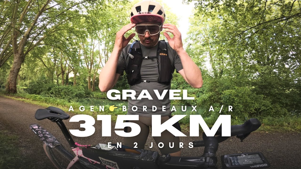Agen 👉 Bordeaux A/R - 315km sur 2 jours en gravel avec Paula