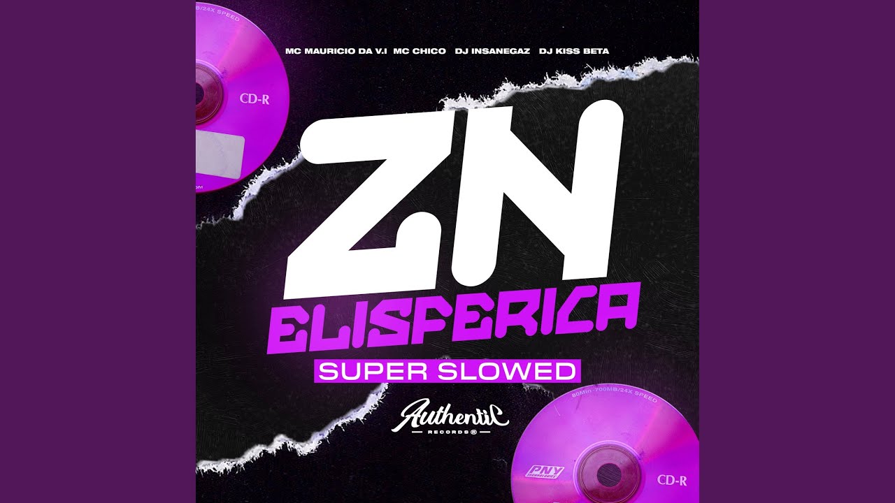 Zn Elisferica (Super Slowed)