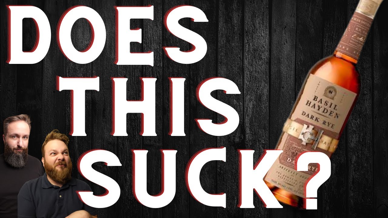 We Try Basil Hayden Dark Rye