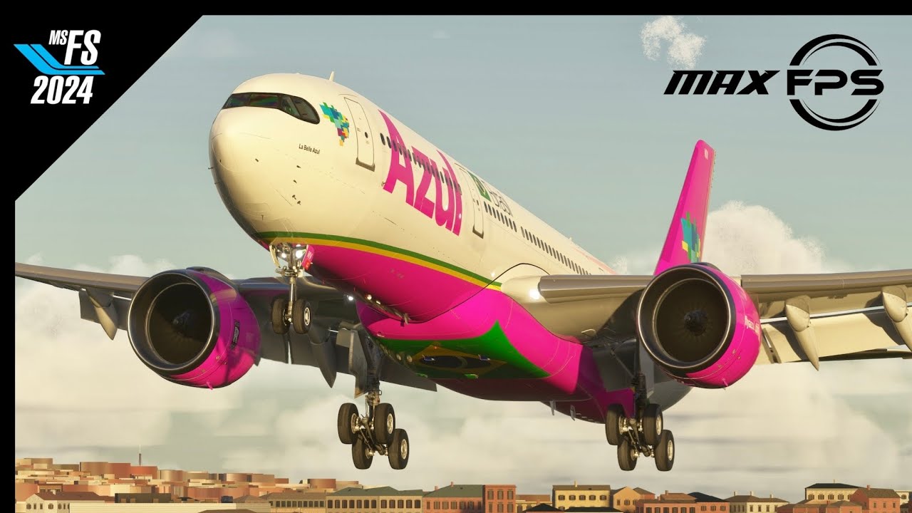 MSFS2024 | AZUL Airlines Airbus A330-900 | Brazil To Portugal | FSRealistic Plus | MAX FPS 