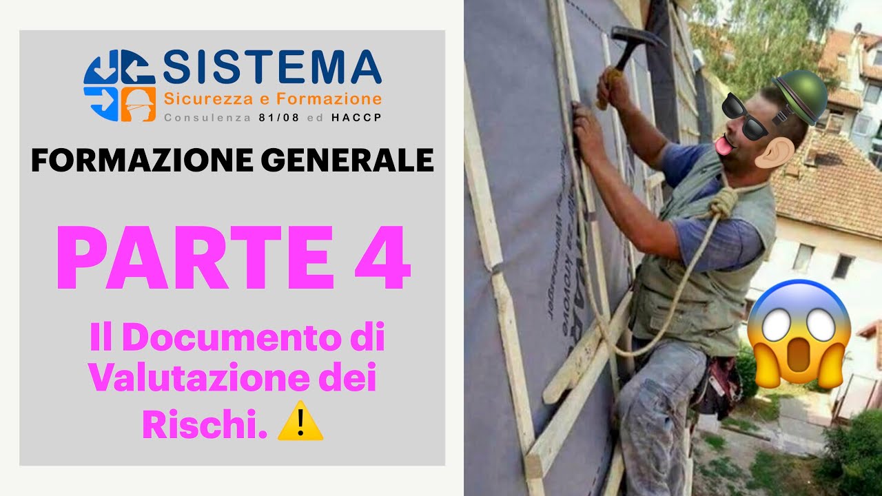FORMAZIONE GENERALE 4: Il Documento di Valutazione dei Rischi. ⚠️