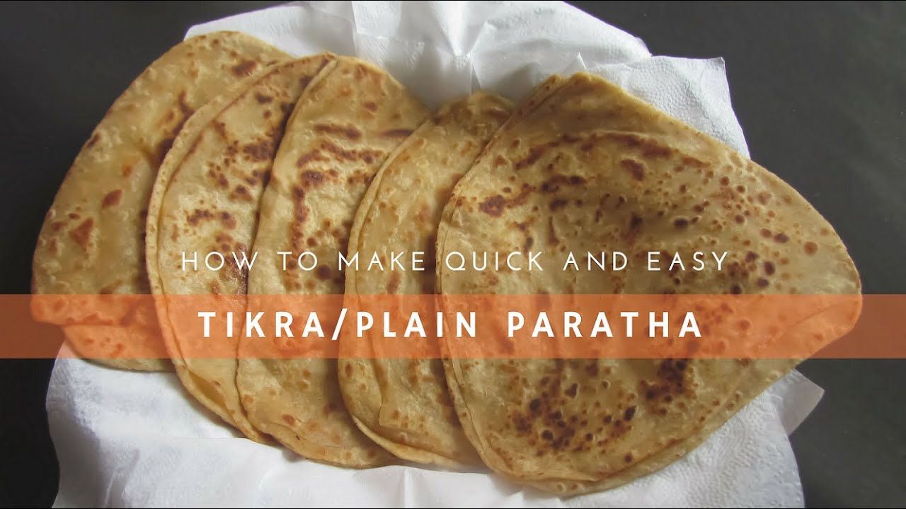 Tikra | Plain Paratha | Easy Steps