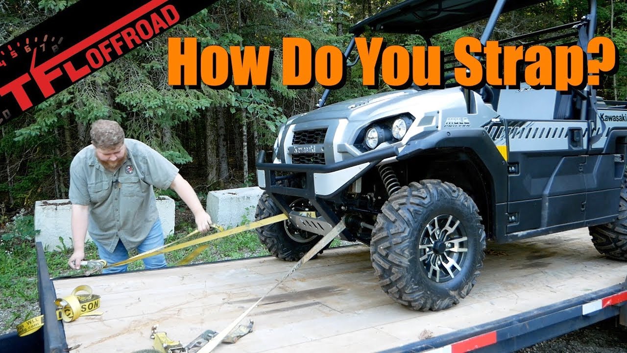 How To Strap Down a Side-By-Side Like a Pro!