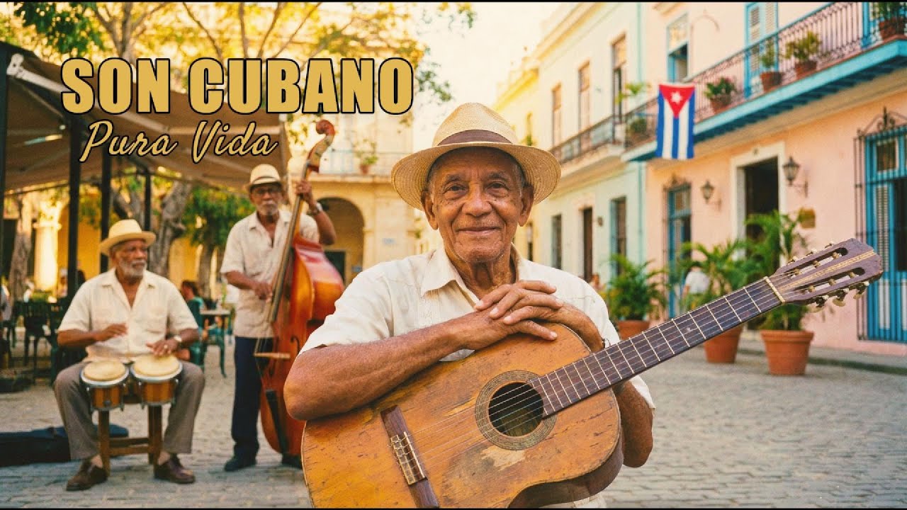 The Soul of Havana | Traditional Son Cubano & Buena Vista Style
