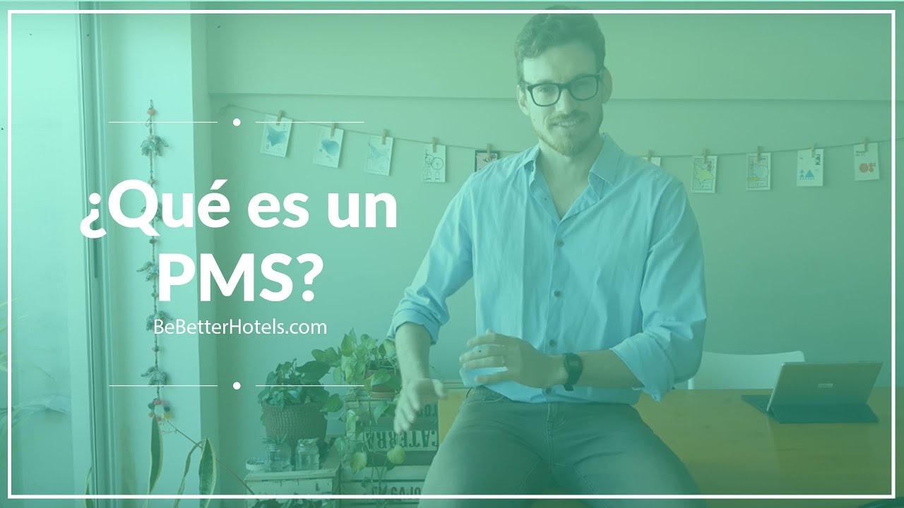 ¿Qué es un PMS para Hoteles? Property Management System - con Francisco Renó