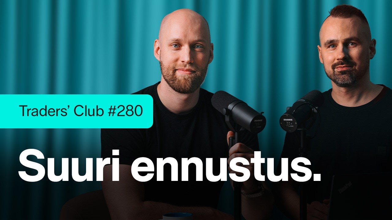 Suuri ennustus | Traders' Club 280