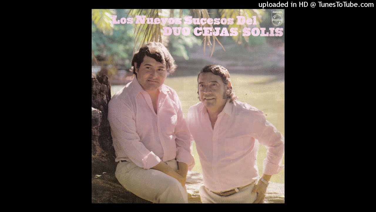 Dúo Cejas- Solis - Los Nuevos Sucesos (Sello Philips 1984) LP COMPLETO
