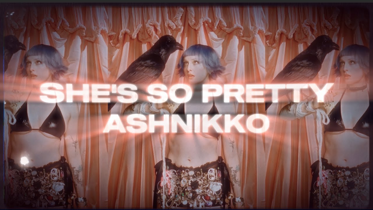 Ashnikko - She's So Pretty (Slowed + Reverb)