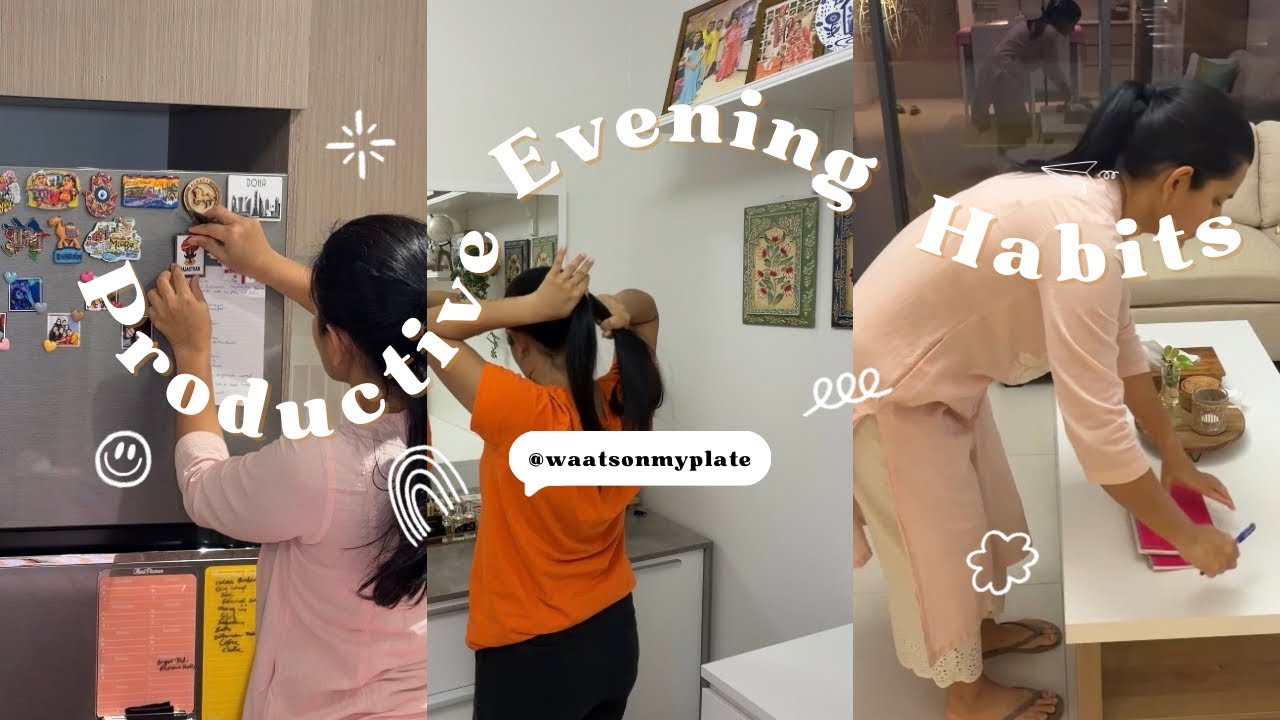 Evening Routine for a Productive Life | Simple Daily Habits l Daily Routine 2026 @waatsonmyplate 