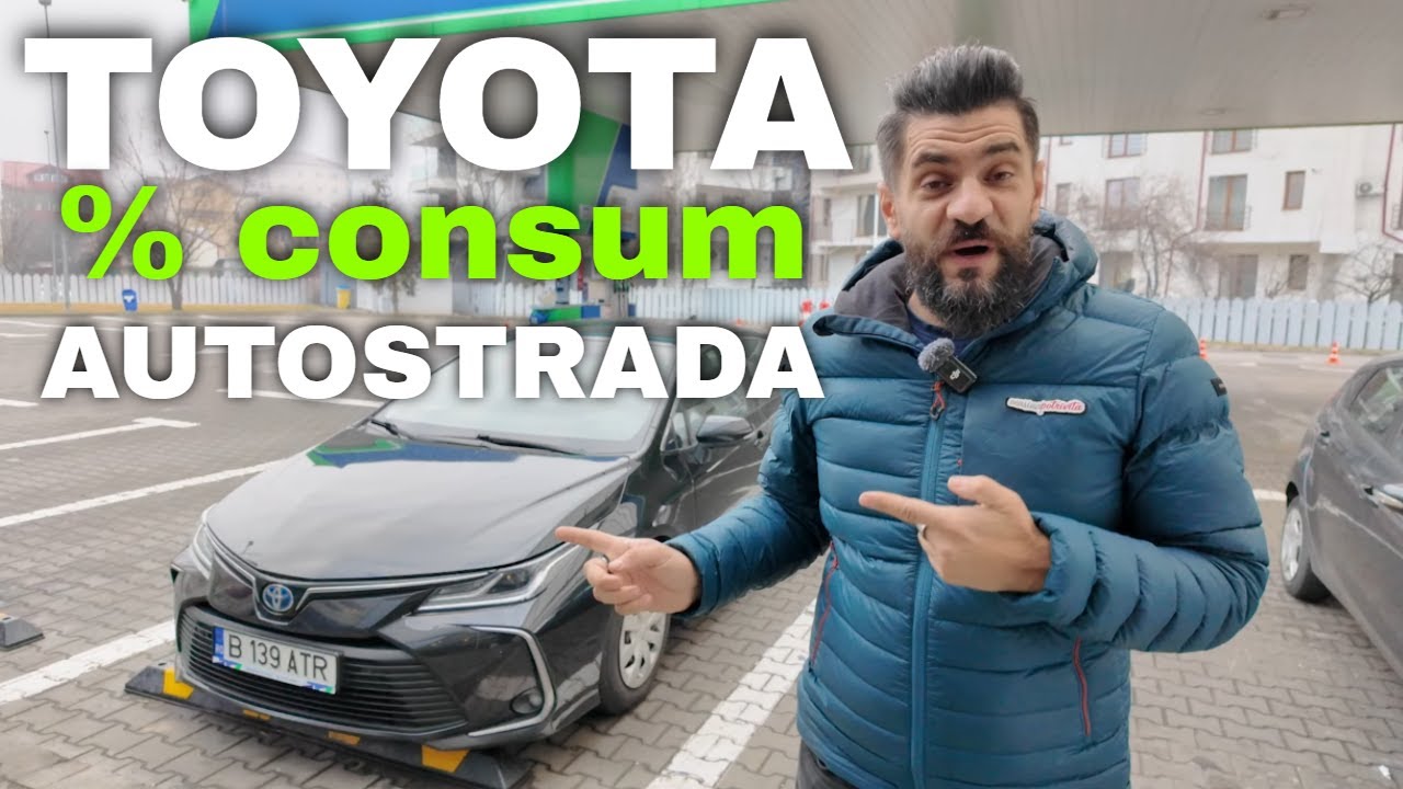 TOYOTA COROLLA 1.8 HYBRID - test consum drum lung.