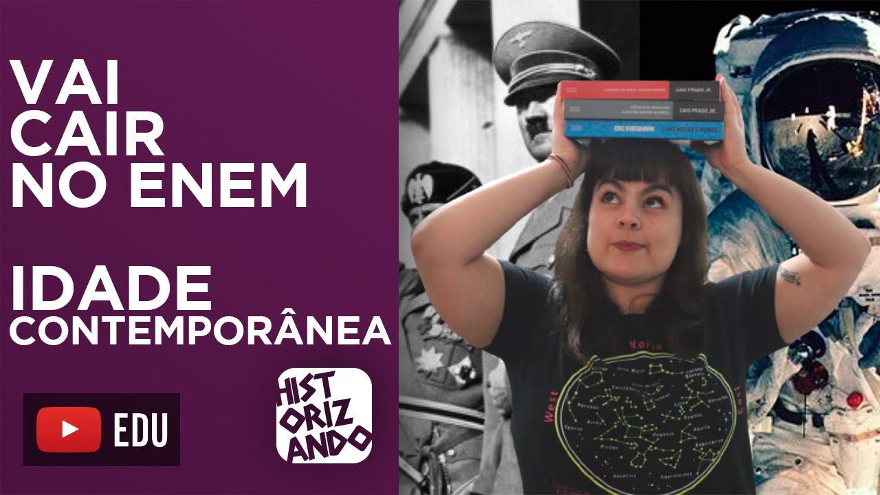 🔥VAI CAIR NO ENEM🔥IDADE CONTEMPORÂNEA | O QUE VOCÊ PRECISA SABER