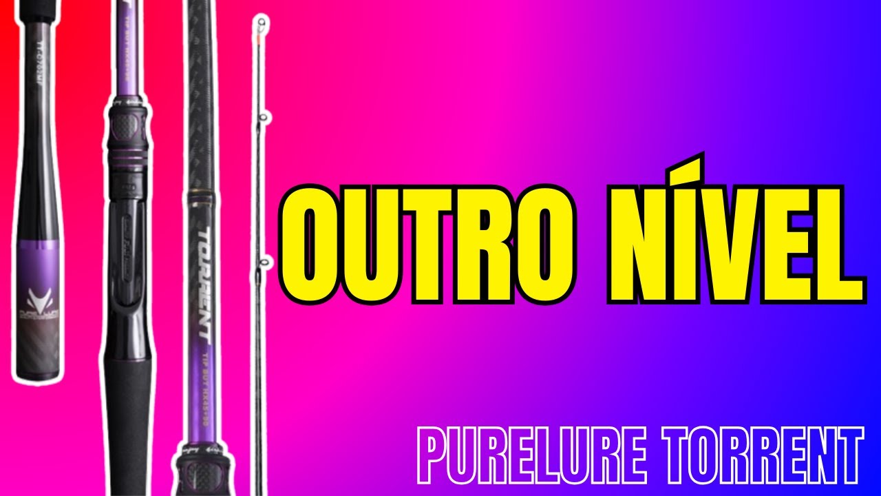 Vara Purelure Torrent: Combine Precisão, Sensibilidade e Força!