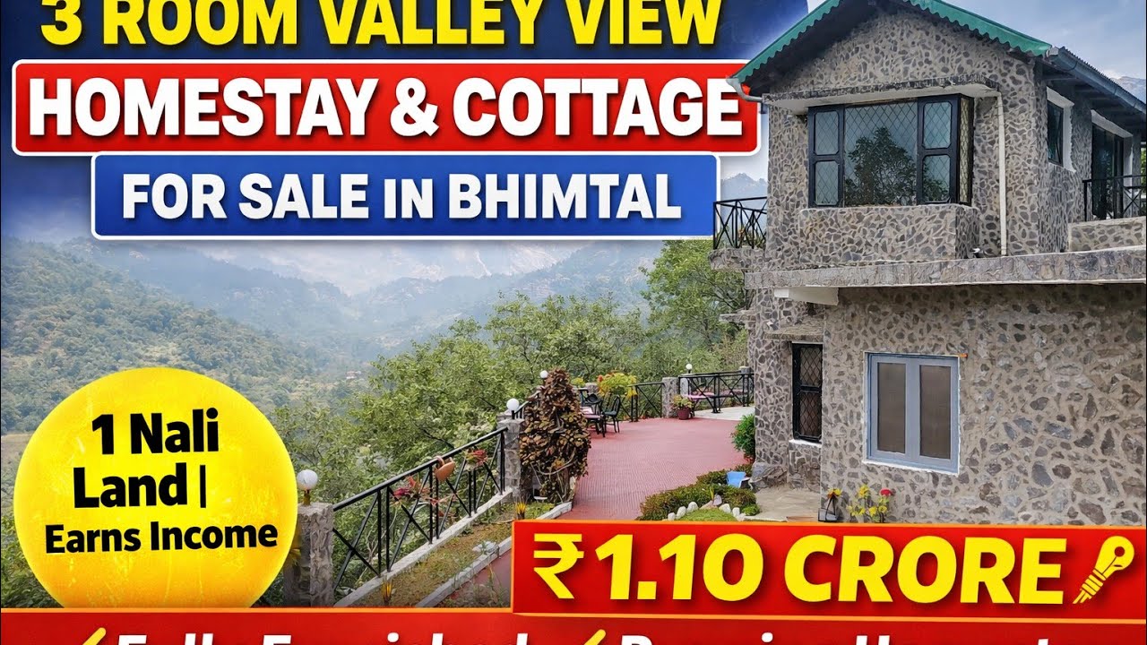 3 Room Homestay & Cottage for Sale in Bhimtal | Fully Furnished | Income Generating Property