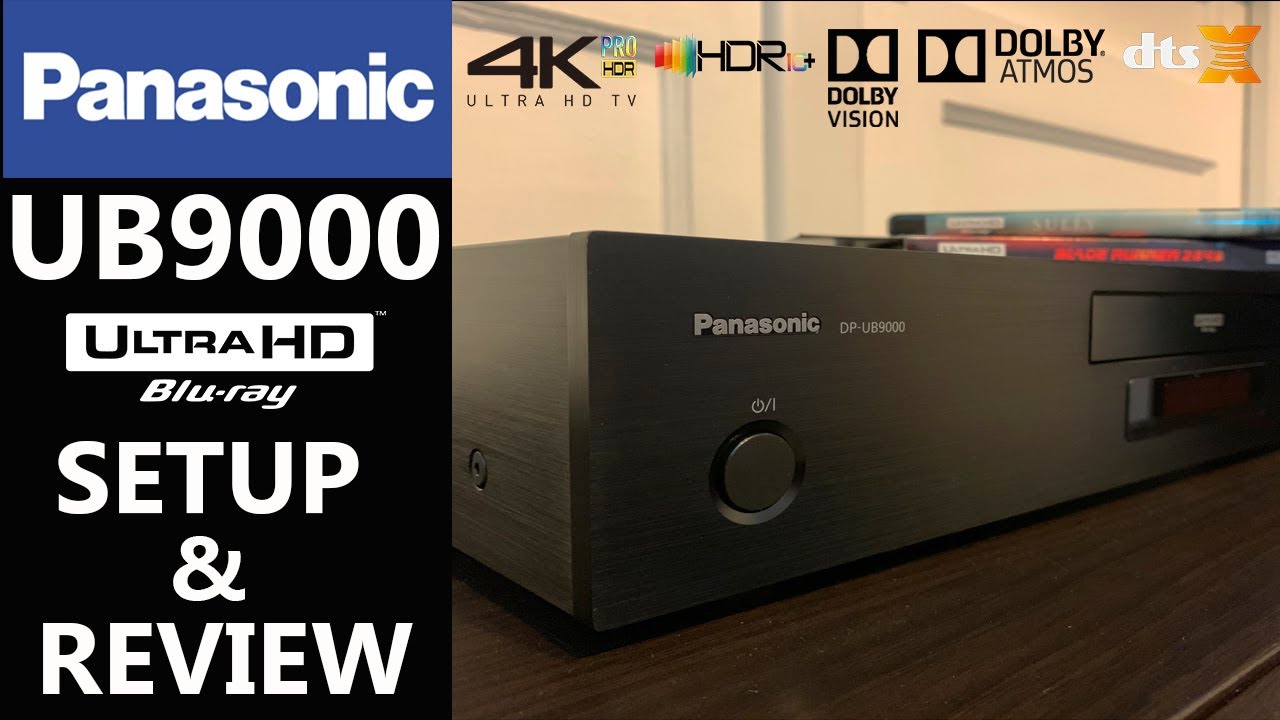 Настройка и обзор 4K Blu-ray проигрывателя PANASONIC UB9000