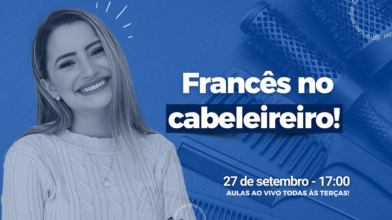 Live #67: Francês no cabeleireiro