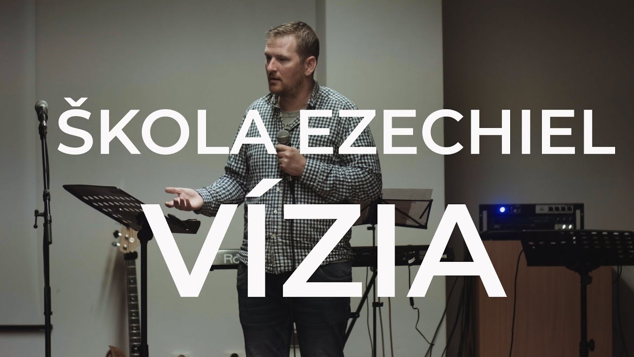 Škola Ezechiel - Predstavenie plánu kurzov a vízie školy