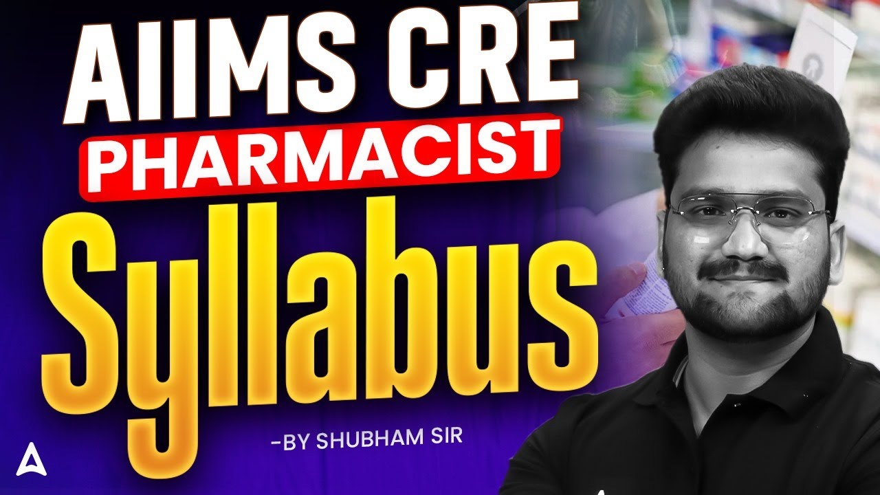 AIIMS CRE Pharmacist Exam Syllabus 2025 | AIIMS CRE Pharmacist Preparation Strategy | #AIIMSCRE