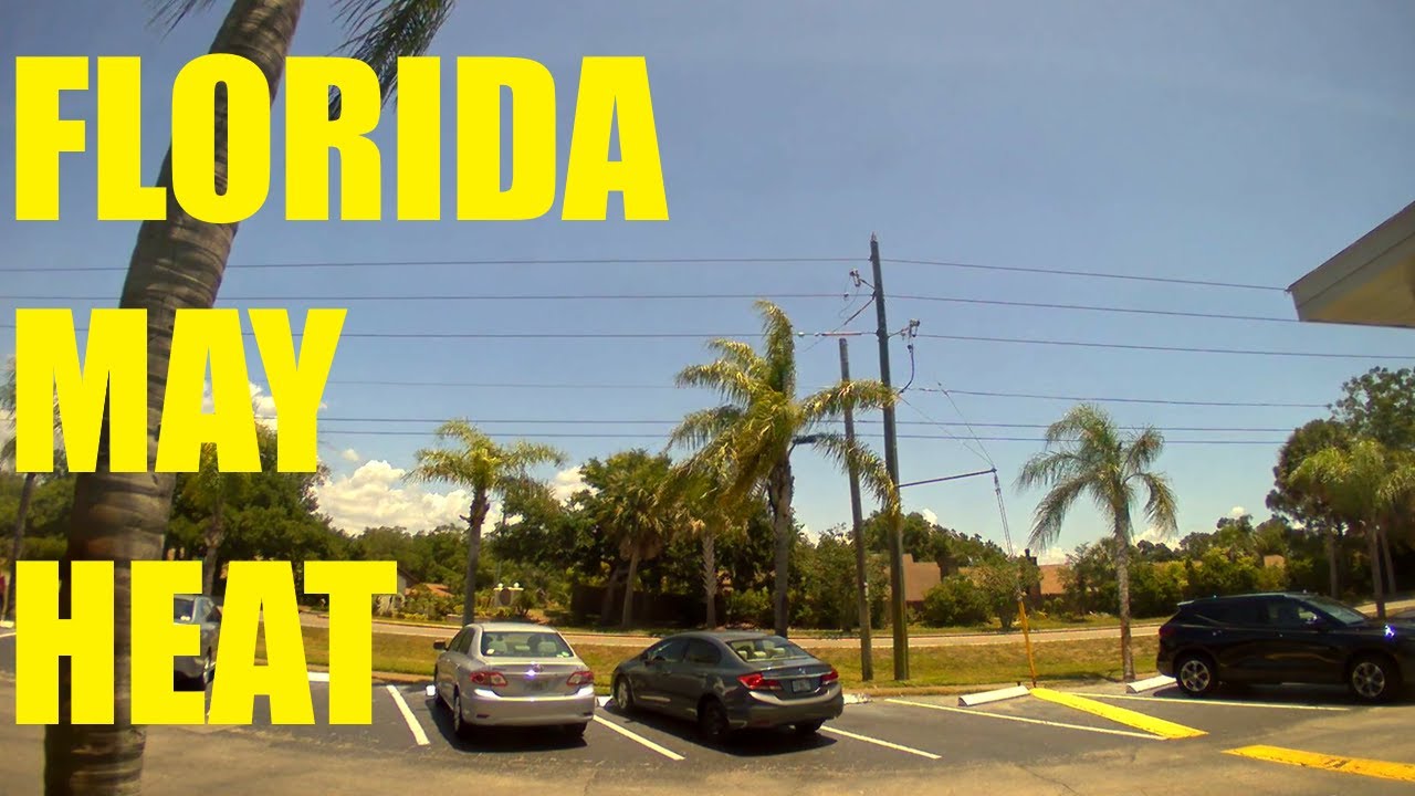 Getting very hot - Florida early May 2024 Timelapse