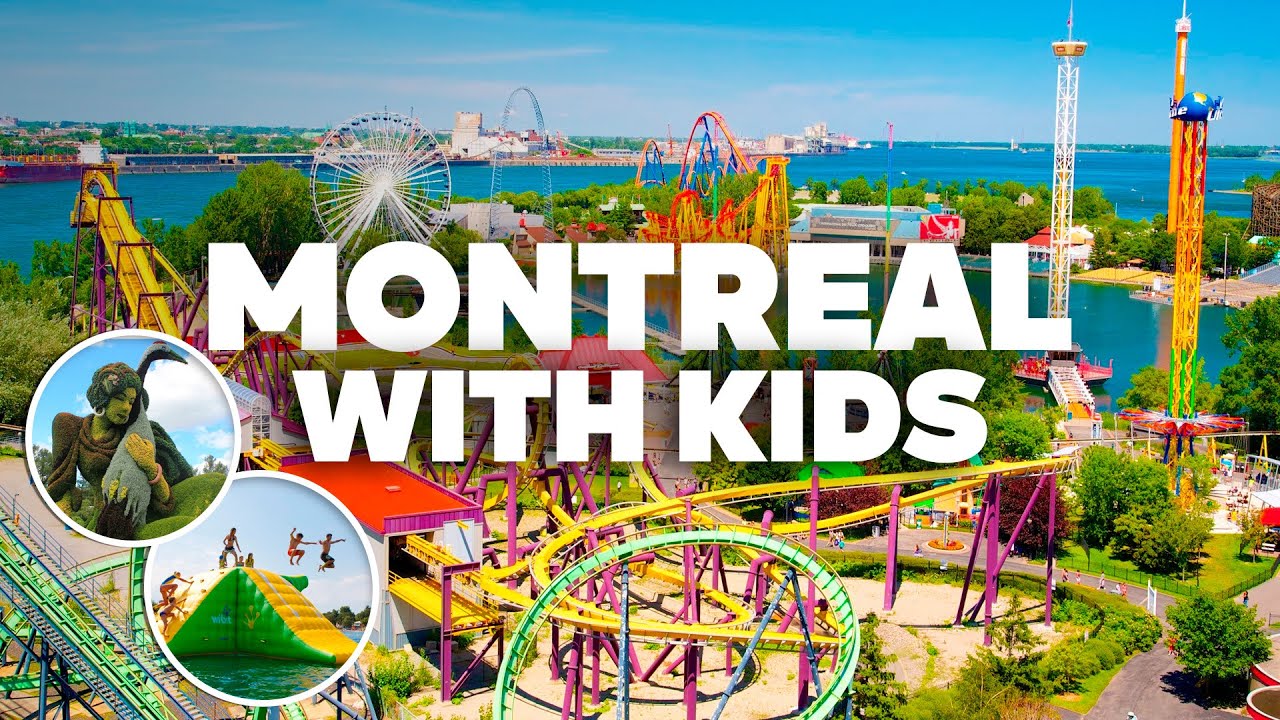MONTREAL WITH KIDS! Best Things to Do and Family Fun!