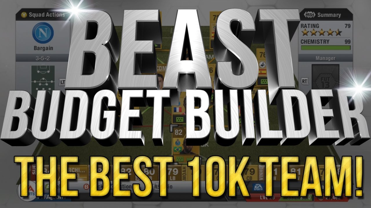 FIFA 13 | The BEST 10k Team EVER! | Beast Budget Builders