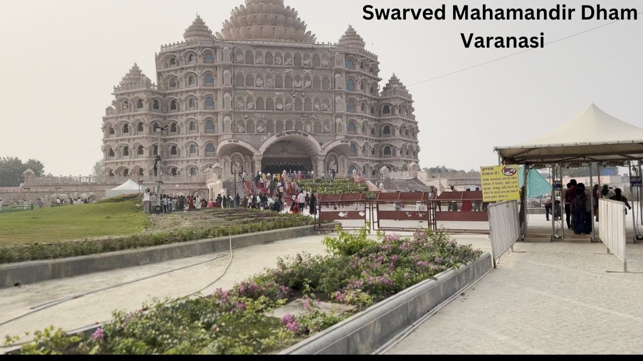 Swarved Mahamandir Dham Varanasi