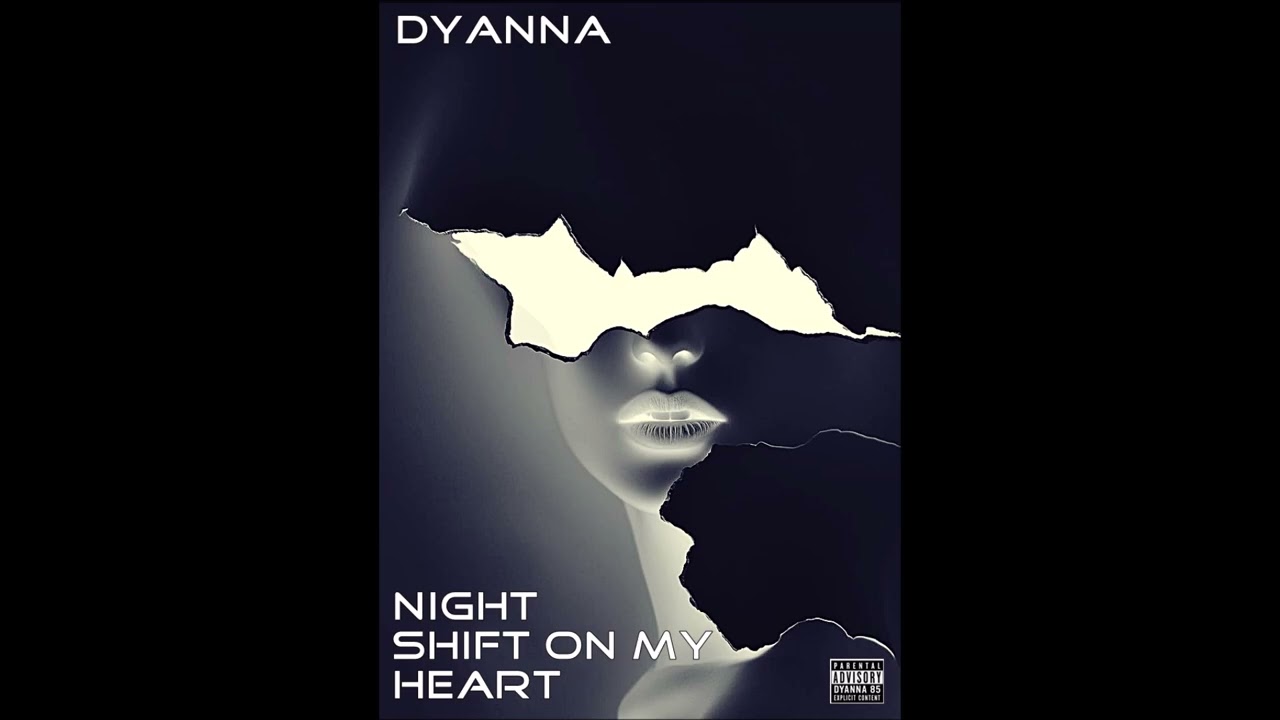 Night shift on my heart / Dyanna