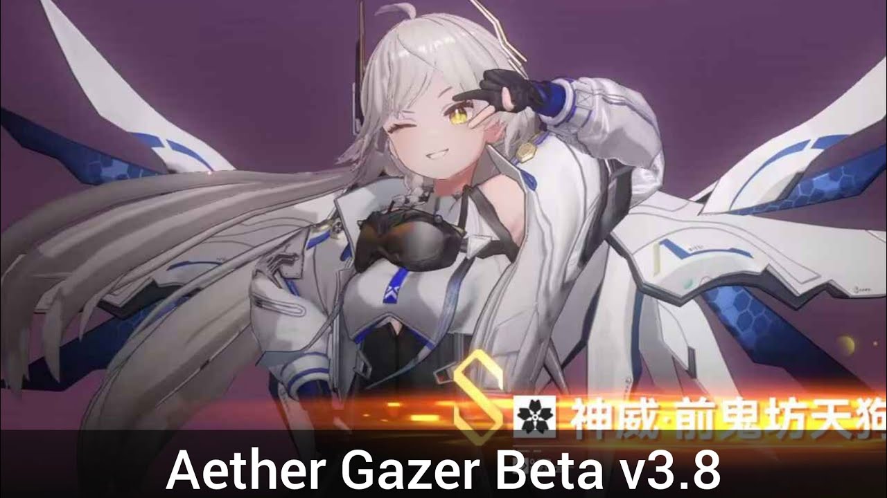 [Aether Gazer CN] Beta v3.8 - New S Zenkibo Thunder & Rage Modifier, Outfits & Many more...