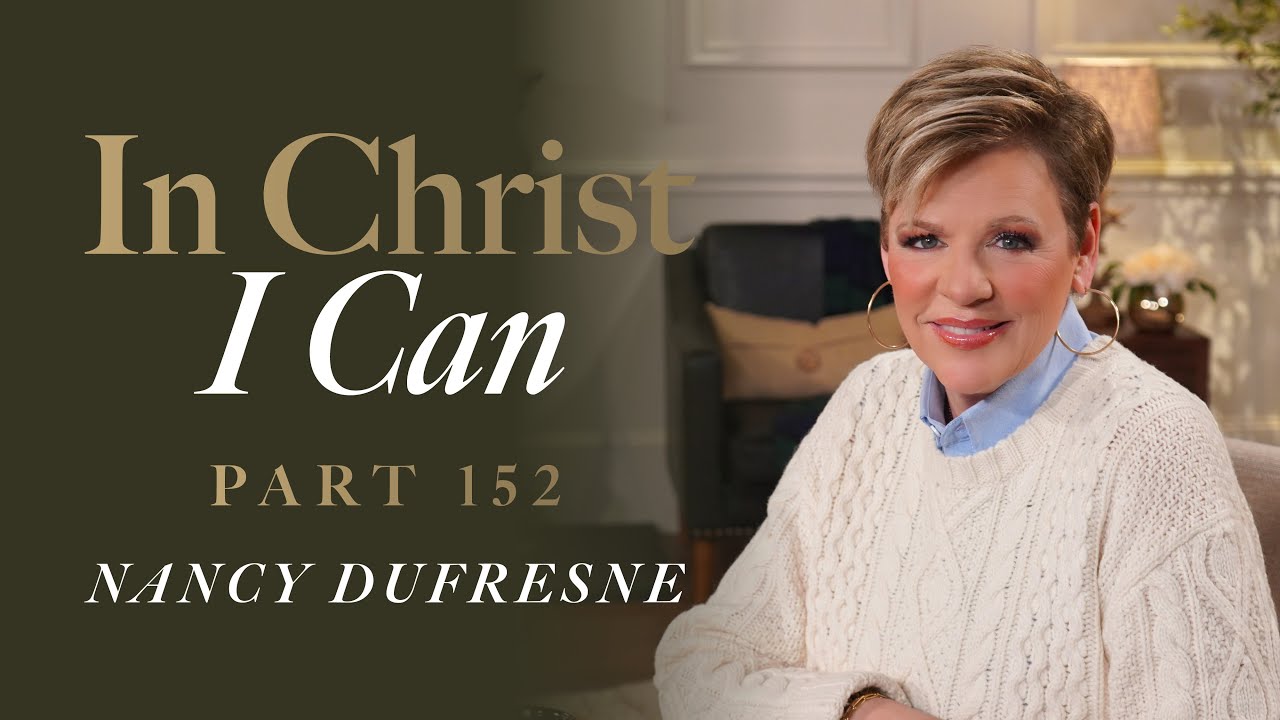 912 | In Christ I Can, Part 152