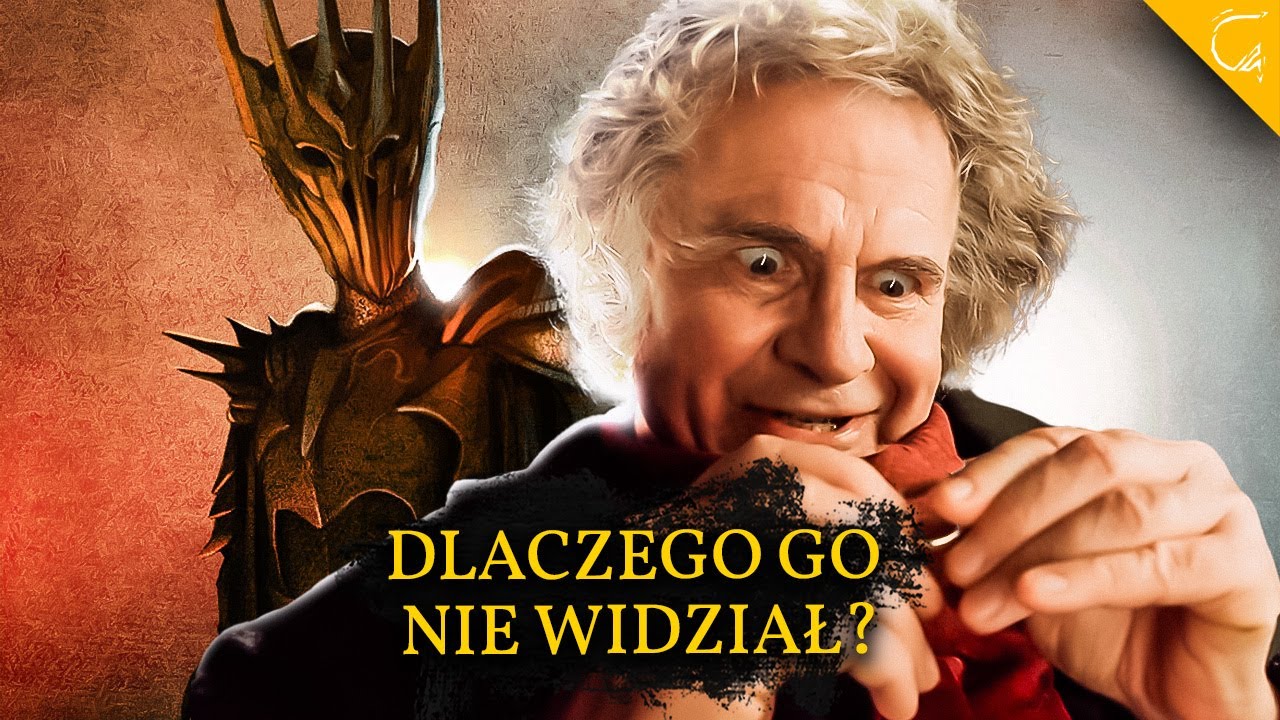 DLACZEGO SAURON NIE WIDZIAŁ BILBA? Jak działał JEDYNY PIERŚCIEŃ?