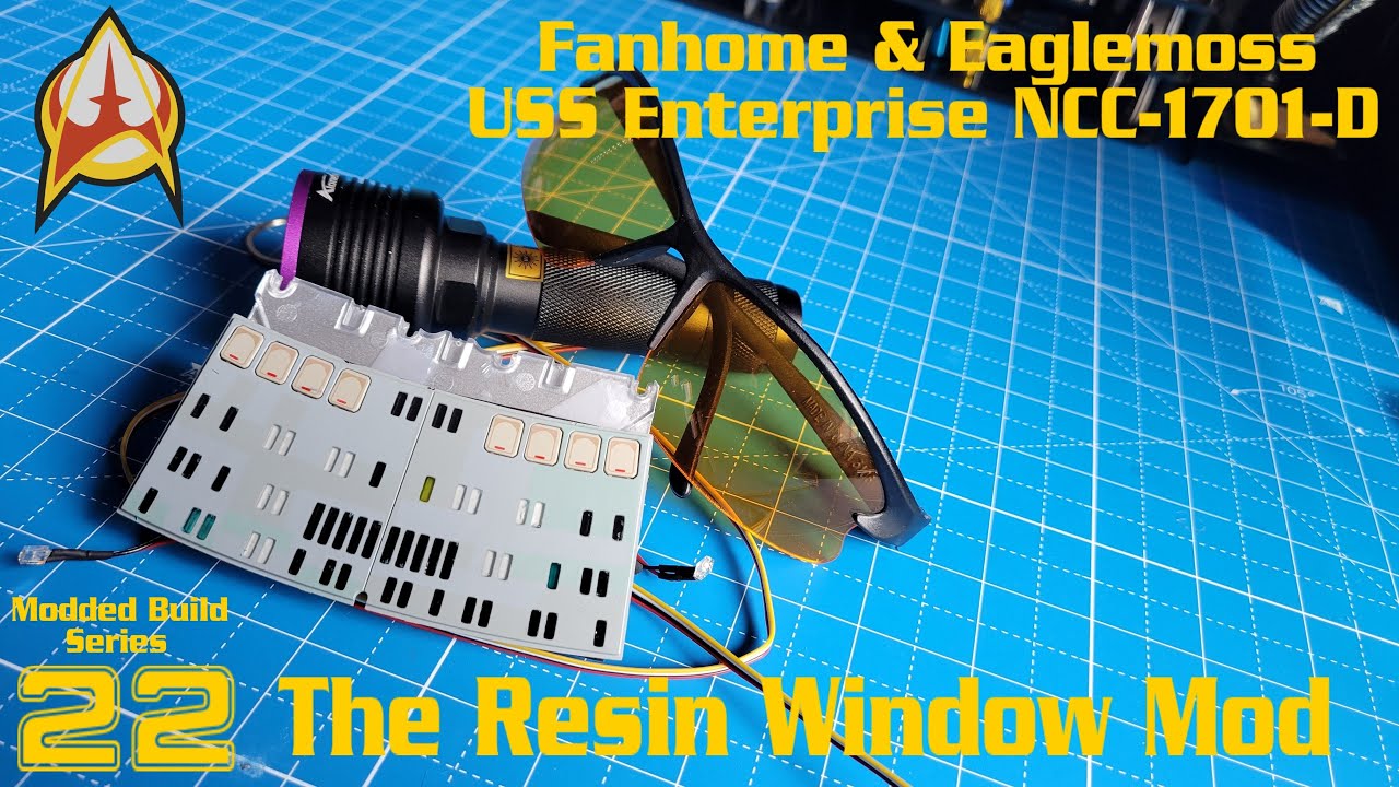 Постройте Fanhome Enterprise D | Эпизод 22: Модификация Resin Window