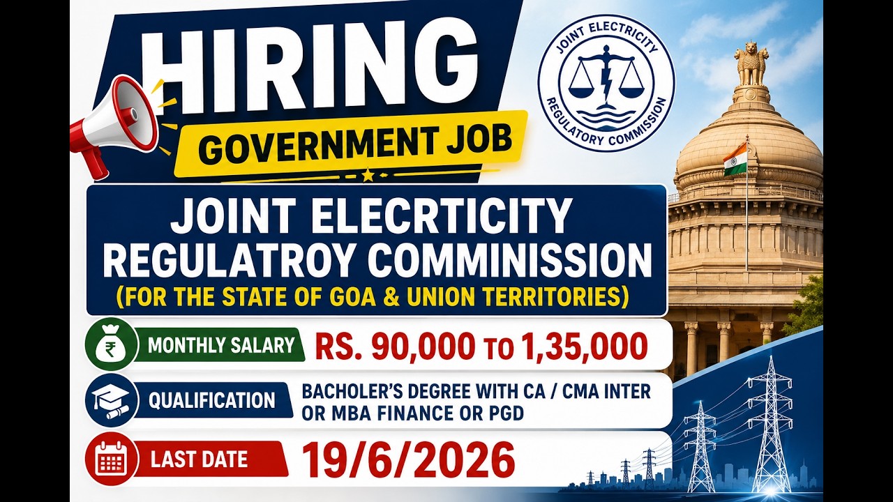 Government job (Joint Electricity Regulatory Commission) hiring CA / CMA Inter / MBA Finance / PGD