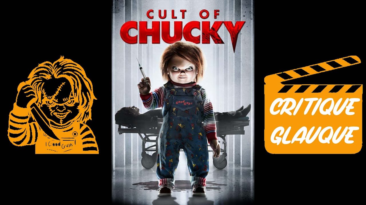 CRITIQUE HORRIFIQUE (Le Retour de Chucky 2017)
