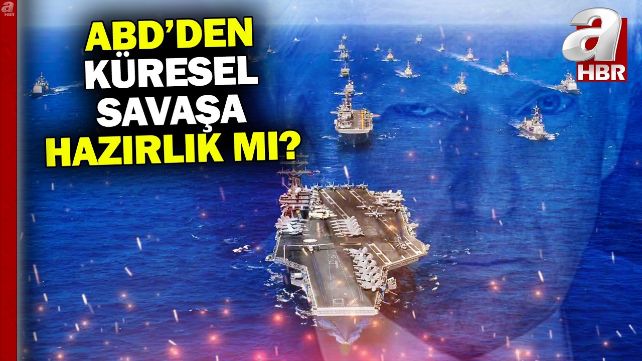 ABD uçak gemileri kritik noktalarda konuşlandı! ABD küresel savaşa hazırlık mı yapıyor? | A Haber