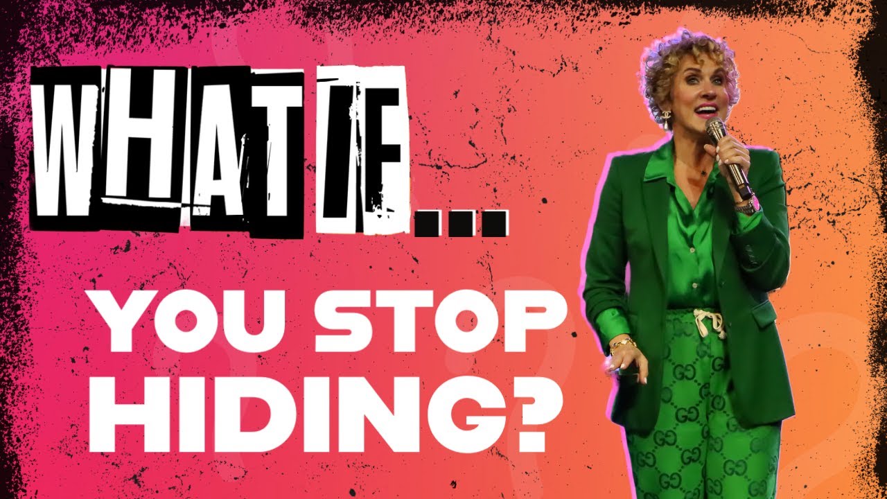 What If... You Stop Hiding?