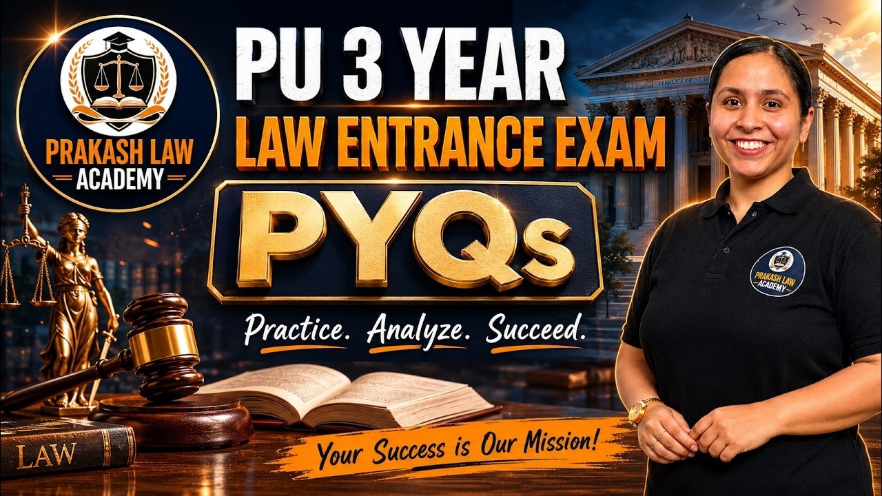 PU 3 Year Law Entrance Exam PYQs | Punjab University LLB Entrance Preparation | Prakash Law Academy