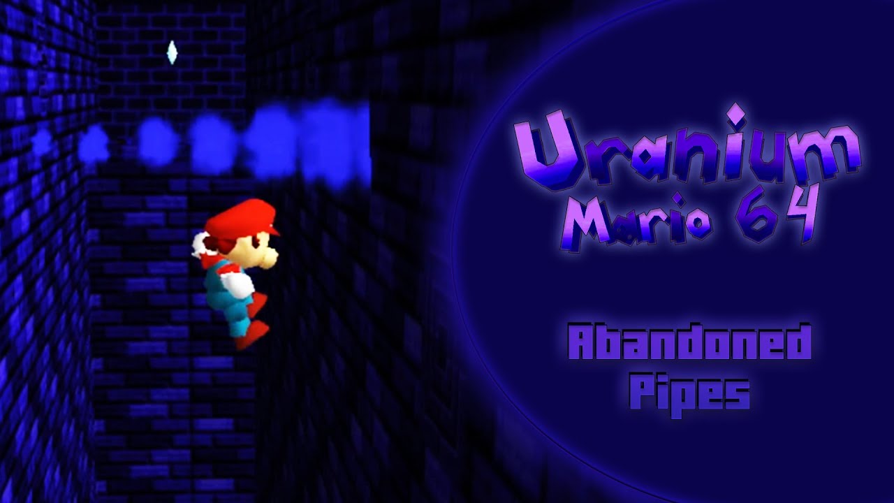 Uranium Mario 64 - Abandoned Pipes