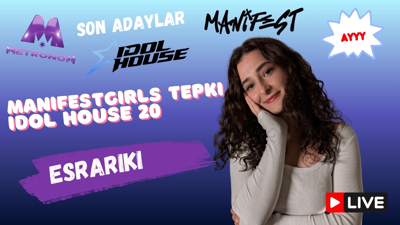 Manifestgirls Tepki, Idol House 20, Metronom Son Adaylar