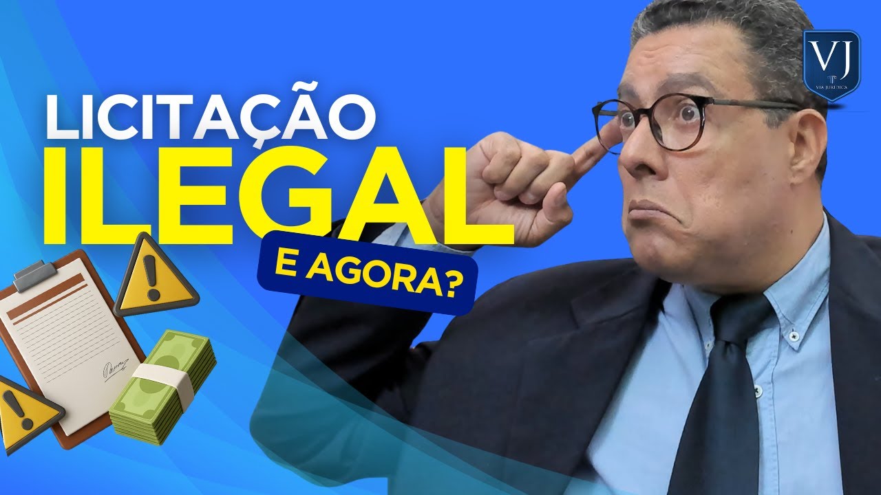 🔵 LICITAÇÃO ILEGAL: O CUSTO REAL PARA O CIDADÃO?