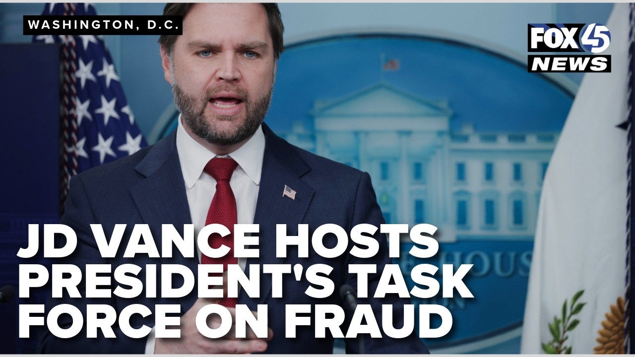 JD Vance hosts President's Task Force to eliminate fraud